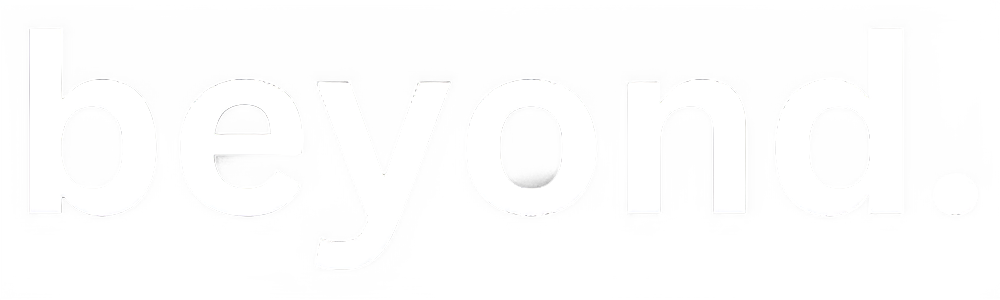 beyond.